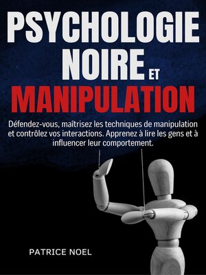 cover image of PSYCHOLOGIE NOIRE ET MANIPULATION